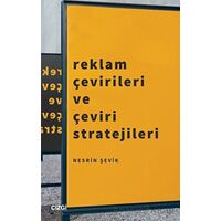 Reklam Çevirileri ve Çeviri Stratejileri - Nesrin Şevik - Çizgi Kitabevi Yayınları