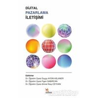 Dijital Pazarlama İletişimi - Duygu Aydın Aslaner - Kriter Yayınları