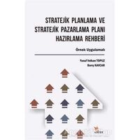 Stratejik Planlama ve Stratejik Pazarlama Planı Hazırlama Rehberi
