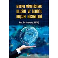 Marka Mimarisinde Ulusal ve Global Başarı Hikayeleri - Abdulvahap Baydaş - Kriter Yayınları