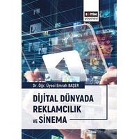 Dijital Dünyada Reklamcılık ve Sinema - Şebnem Soygüder Baturlar - Eğitim Yayınevi - Ders Kitapları