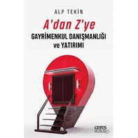 Adan Zye Gayrimenkul Danışmanlığı ve Yatırımı - Alp Tekin - Ceres Yayınları