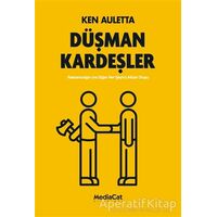 Düşman Kardeşler - Ken Auletta - MediaCat Kitapları