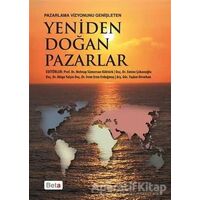 Pazarlama Vizyonunu Genişleten Yeniden Doğan Pazarlar - Müge Yalçın - Beta Yayınevi