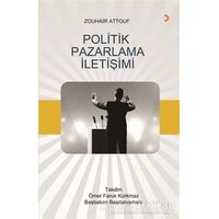 Politik Pazarlama İletişimi - Zouhair Attouf - Cinius Yayınları