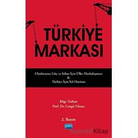 Türkiye Markası - Bilge Turhan-Tezcan - Nobel Akademik Yayıncılık