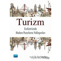 Turizm Endüstrisinde Modern Pazarlama Yaklaşımları - Seden Doğan - Nobel Akademik Yayıncılık