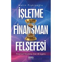 İşletme Finansman Felsefesi - Metin Pişkinoğlu - Ceres Yayınları