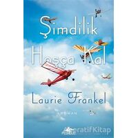 Şimdilik Hoşça Kal - Laurie Frankel - Pegasus Yayınları