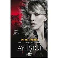 Ay Işığı - Andrea Cremer - Pegasus Yayınları