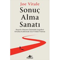 Sonuç Alma Sanatı - Joe Vitale - Pegasus Yayınları