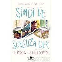 Şimdi ve Sonsuza Dek - Lexa Hillyer - Pegasus Yayınları