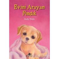 Evini Arayan Fındık - Holly Webb - Pegasus Yayınları