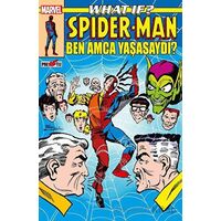 What If? Spider-Man: Ben Amca Yaşasaydı? - Peter B. Gillis - Presstij Kitap