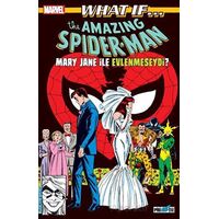 What If? Spider-Man Mary Jane İle Evlenmeseydi? - Danny Fingeroth - Presstij Kitap