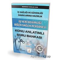 İş Sağlığı ve Güvenliği Sınavlarına Hazırlık İş Yeri Hekimliği Diğer Sağlık Personeli Konu Anlatımlı