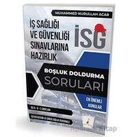 İş Güvenliği Uzmanlığı Sınavlarına Hazırlık İSG Boşluk Doldurma Soruları