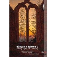Dünyanın Daimon’u - Percy Bysshe Shelley - Fihrist Kitap