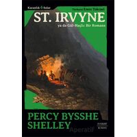 St. Irvyne ya da Gül-Haçlı: Bir Romans - Percy Bysshe Shelley - Everest Yayınları