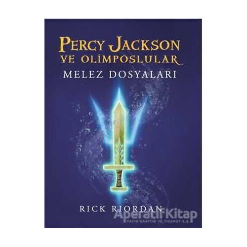 Percy Jackson ve Olimposlular Melez Dosyaları - Rick Riordan - Doğan Egmont Yayıncılık