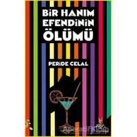 Bir Hanımefendinin Ölümü - Peride Celal - h2o Kitap