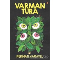 Varman Tura - Perihan Karayel - Cinius Yayınları