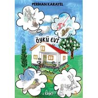 Öykü Evi - Perihan Karayel - Cinius Yayınları