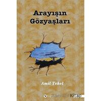 Arayışın Gözyaşları - Amil Tekel - Name Yayınları