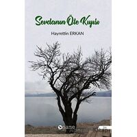 Sevdanın Öte Kıyısı - Hayrettin Erkan - Name Yayınları
