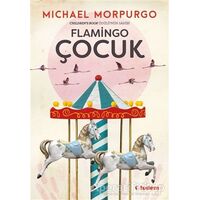 Flamingo Çocuk - Michael Morpurgo - Tudem Yayınları