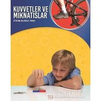 Etkinliklerle Fen - Kuvvetler ve Mıknatıslar - Peter Riley - 1001 Çiçek Kitaplar