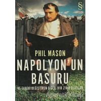Napolyon’un Basuru ve Tarihi Değiştiren Diğer Ivır Zıvır Olaylar - Phil Mason - Everest Yayınları
