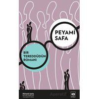 Bir Tereddüdün Roman - Peyami Safa - Ötüken Neşriyat