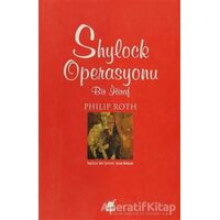 Shylock Operasyonu - Philip Roth - Ayrıntı Yayınları