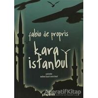 Kara İstanbul - Fabio De Propris - Phoenix Yayınevi