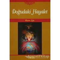 Doğudaki Hayalet - Pierre Loti - Tulpars Yayınevi