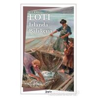 İzlanda Balıkçısı - Pierre Loti - Zeplin Kitap