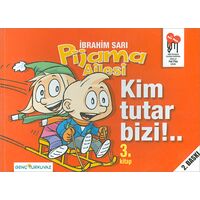 Pijama Ailesi Kim Tutar Bizi 3.Kitap - İbrahim Sarı - Genç Turkuvaz