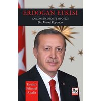 Erdoğan Etkisi - Ahmet Koyuncu - Az Kitap