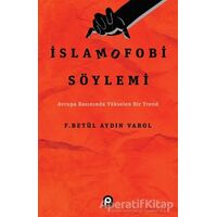 İslamofobi Söylemi - F. Betül Aydın Varol - Pınar Yayınları