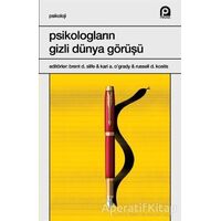 Psikologların Gizli Dünya Görüşü - Russel d. Kosits - Pınar Yayınları