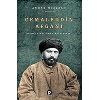 Cemaleddin Afgani - Anwar Moazzam - Pınar Yayınları