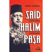 Said Halim Paşa - Ferhat Ağırman - Pınar Yayınları