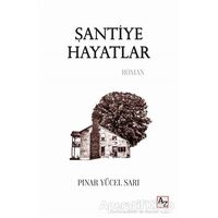 Şantiye Hayatlar - Pınar Yücel Sarı - Az Kitap