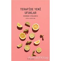 Terapide Yeni Ufuklar - Müge Yüksel - Pinhan Yayıncılık