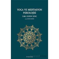 Yoga ve Meditasyon Psikolojisi - Carl Gustav Jung - Pinhan Yayıncılık