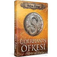 Ejderhanın Öfkesi - Meltem Özkaya - Ephesus Yayınları