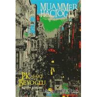 P.K.690 Beyoğlu (Bütün Şiirleri) - Muammer Hacıoğlu - Dönence Basım ve Yayın Hizmetleri