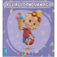 Kesirli Dondurmacı - Neslihan Bayram Sacihan - Pırıl Yayınları