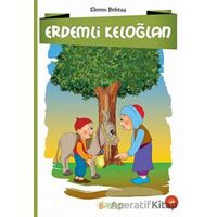 Erdemli Keloğlan - Ekrem Bektaş - Pırıltı Kitapları - Erkam